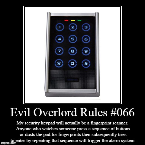 Rules 066 | image tagged in funny,demotivationals,evil overlord rules | made w/ Imgflip demotivational maker