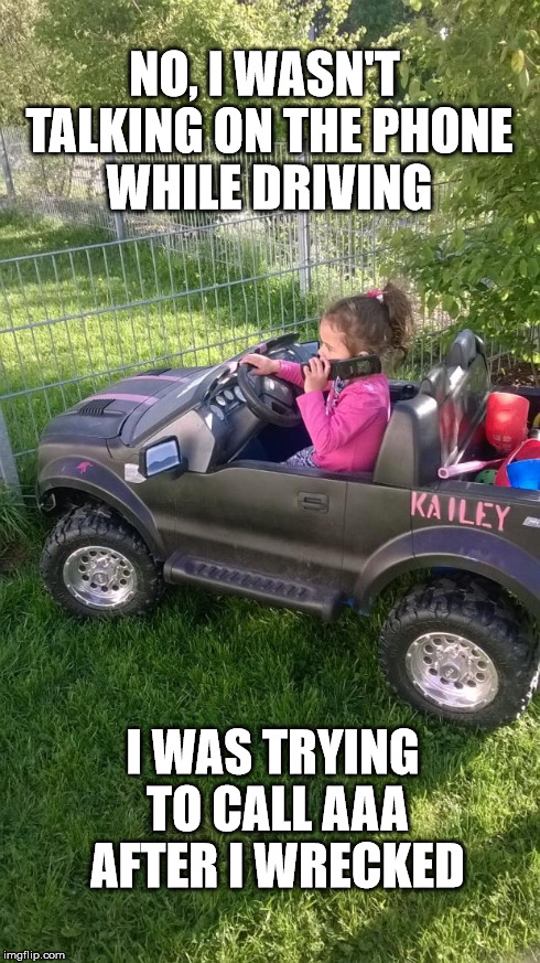 NO, I WASN'T TALKING ON THE PHONE WHILE DRIVING I WAS TRYING TO CALL AAA AFTER I WRECKED | image tagged in car | made w/ Imgflip meme maker