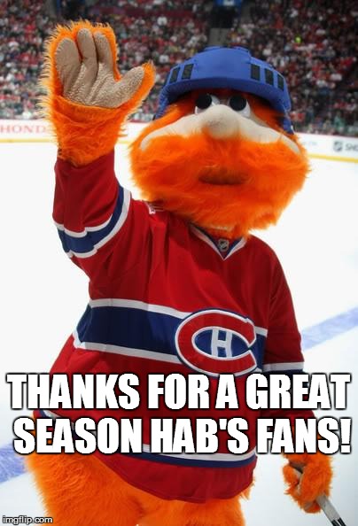 THANKS FOR A GREAT SEASON HAB'S FANS! | image tagged in youppi waving to the fans | made w/ Imgflip meme maker