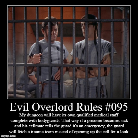 Rules 095 | image tagged in funny,demotivationals,evil overlord rules | made w/ Imgflip demotivational maker
