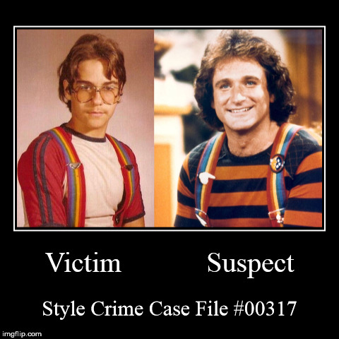 Style Crime Case File #00317 | image tagged in funny,demotivationals,style crime case file | made w/ Imgflip demotivational maker