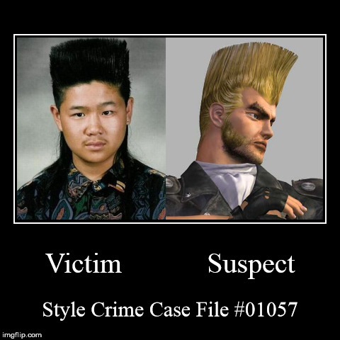 Style Crime Case File #01057 | image tagged in funny,demotivationals,style crime case file | made w/ Imgflip demotivational maker