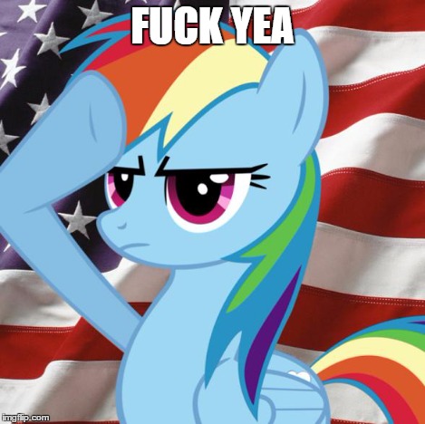 American Rainbow Dash | F**K YEA | image tagged in american rainbow dash | made w/ Imgflip meme maker