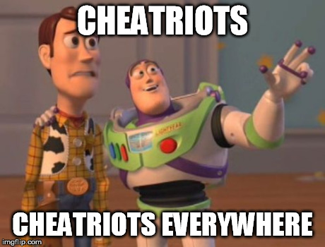 CHEATRIOTS | CHEATRIOTS CHEATRIOTS EVERYWHERE | image tagged in memes,x x everywhere,new england patriots,deflategate,nfl | made w/ Imgflip meme maker