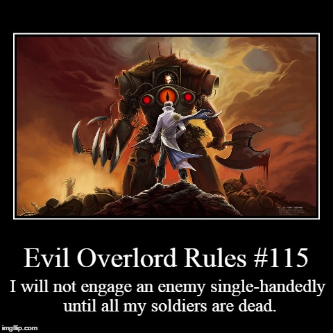 Rules 115 | image tagged in funny,demotivationals,evil overlord rules | made w/ Imgflip demotivational maker