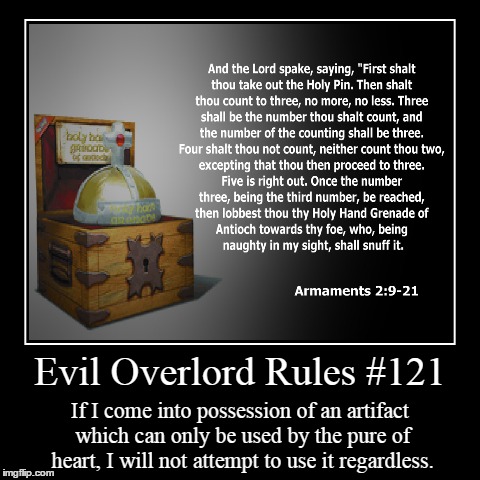 Rules 121 | image tagged in funny,demotivationals,evil overlord rules | made w/ Imgflip demotivational maker