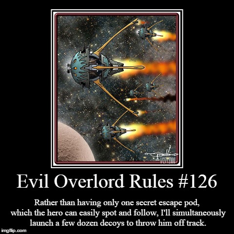 Rules 126 | image tagged in funny,demotivationals,evil overlord rules | made w/ Imgflip demotivational maker
