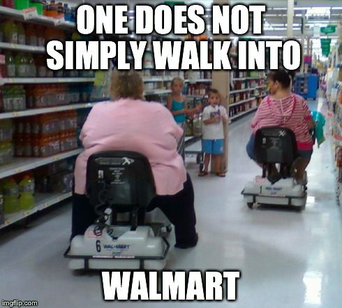 Walkmart | ONE DOES NOT SIMPLY WALK INTO WALMART | image tagged in mordor,walmart | made w/ Imgflip meme maker