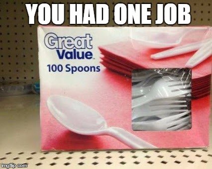 Package fail | YOU HAD ONE JOB | image tagged in meme,fail,youhadonejob | made w/ Imgflip meme maker