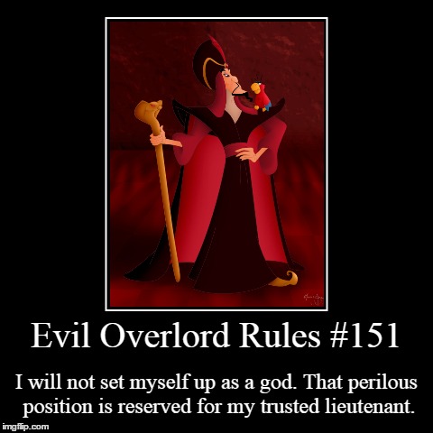 Rules 151 | image tagged in funny,demotivationals,evil overlord rules | made w/ Imgflip demotivational maker