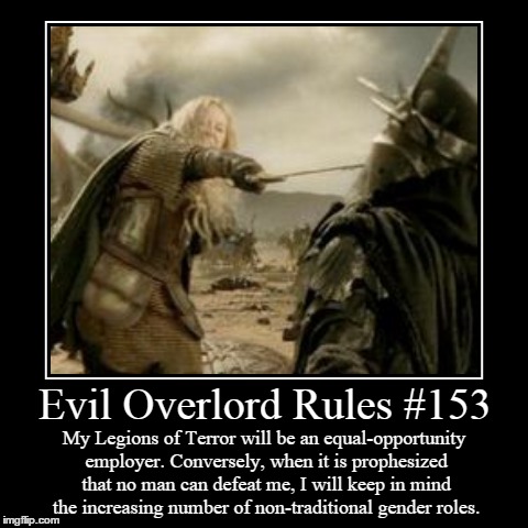 Rules 153 | image tagged in funny,demotivationals,evil overlord rules | made w/ Imgflip demotivational maker