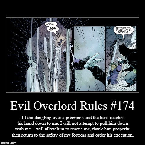 Rules 174 | image tagged in funny,demotivationals,evil overlord rules | made w/ Imgflip demotivational maker