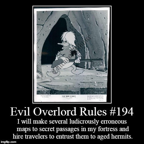 Rules 194 | image tagged in funny,demotivationals,evil overlord rules | made w/ Imgflip demotivational maker