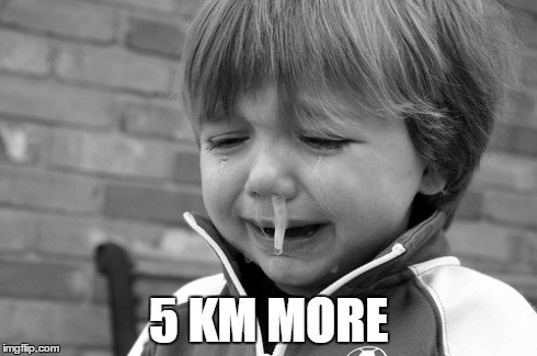 5 KM MORE | made w/ Imgflip meme maker