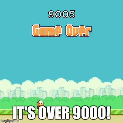Over 9000! | IT'S OVER 9000! | image tagged in over 9000 | made w/ Imgflip meme maker