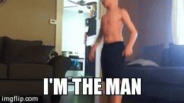 I'm the man | image tagged in gifs,kids | made w/ Imgflip video-to-gif maker