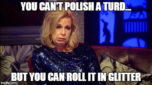 Katie Hopkins the glitter turd | YOU CAN'T POLISH A TURD... BUT YOU CAN ROLL IT IN GLITTER | image tagged in katie hopkins,turd,glitter,funny | made w/ Imgflip meme maker