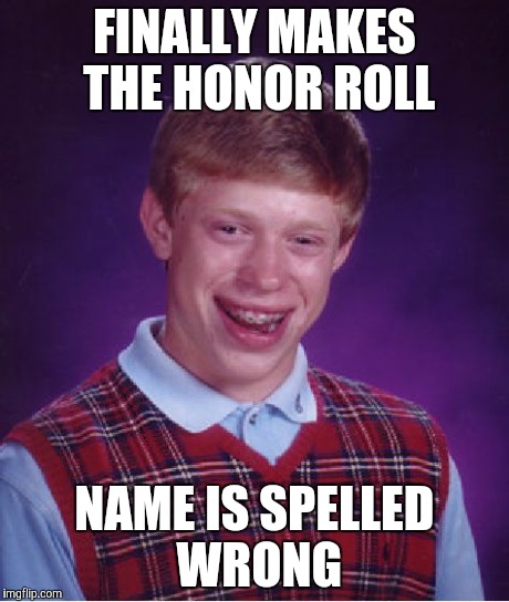 bad-luck-brian-meme-imgflip