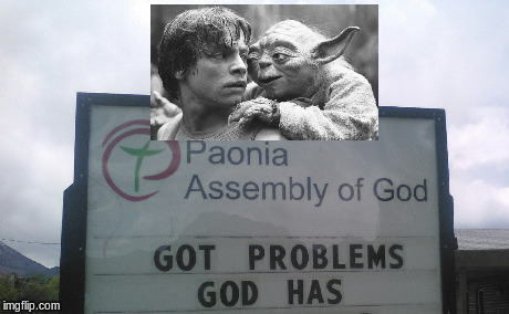 You know how religious people pick and choose texts out of the bible, out of context, yet ignore other ones to make their point? | image tagged in anti-religion,yoda wisdom,church,signs/billboards | made w/ Imgflip meme maker