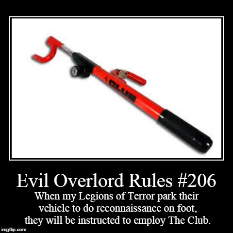 Rules 206 | image tagged in funny,demotivationals,evil overlord rules | made w/ Imgflip demotivational maker