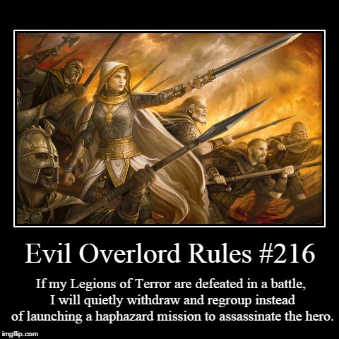 Rules 216 | image tagged in funny,demotivationals,evil overlord rules | made w/ Imgflip demotivational maker