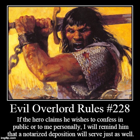 Rules 228 | image tagged in funny,demotivationals,evil overlord rules | made w/ Imgflip demotivational maker