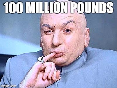 100 MILLION POUNDS | made w/ Imgflip meme maker