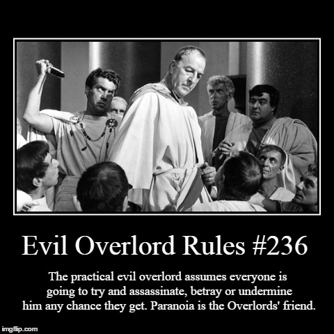 Rules 236 | image tagged in funny,demotivationals,evil overlord rules | made w/ Imgflip demotivational maker