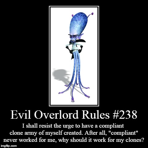 Rules 238 | image tagged in funny,demotivationals,evil overlord rules | made w/ Imgflip demotivational maker