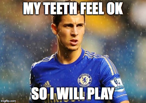 MY TEETH FEEL OK SO I WILL PLAY | made w/ Imgflip meme maker