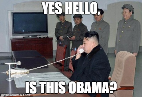 Calling Obama | YES HELLO, IS THIS OBAMA? | image tagged in kim jong un phone | made w/ Imgflip meme maker