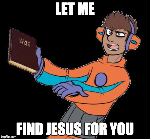 LET ME FIND JESUS FOR YOU | made w/ Imgflip meme maker