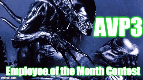 AVP3 Employee of the Month Contest | made w/ Imgflip meme maker