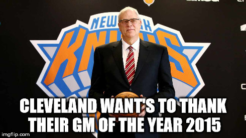 CLEVELAND WANT'S TO THANK THEIR GM OF THE YEAR 2015 | made w/ Imgflip meme maker