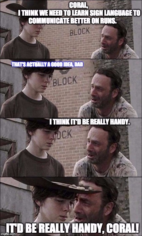 Ricks sigh language | image tagged in rick and carl,the walking dead coral,memes | made w/ Imgflip meme maker