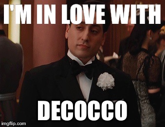 I'M IN LOVE WITH DECOCCO | image tagged in decocco,i'm in love with the coco | made w/ Imgflip meme maker