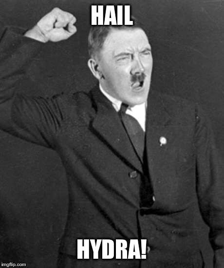 Angry Hitler | HAIL HYDRA! | image tagged in angry hitler | made w/ Imgflip meme maker