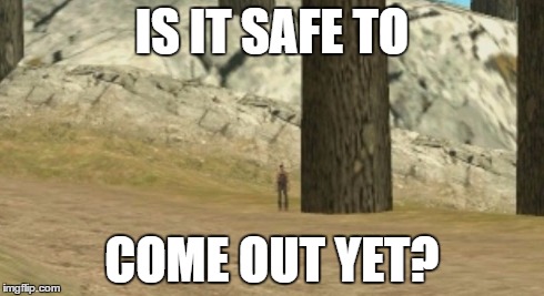 Hiding | IS IT SAFE TO COME OUT YET? | image tagged in hiding,gta samp,gta,grand theft auto,mountain | made w/ Imgflip meme maker