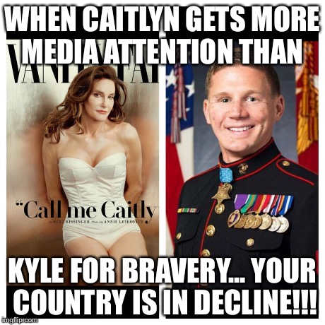 WHEN CAITLYN GETS MORE MEDIA ATTENTION THAN KYLE FOR BRAVERY... YOUR COUNTRY IS IN DECLINE!!! | image tagged in decline | made w/ Imgflip meme maker