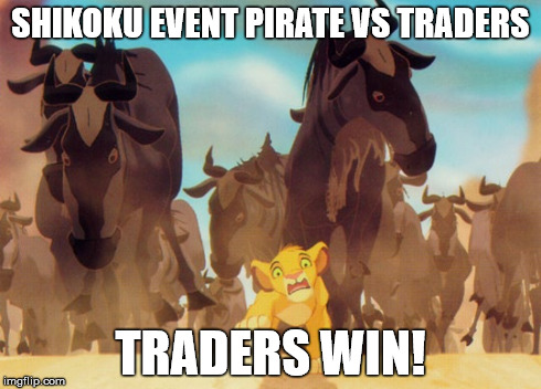 SHIKOKU EVENT PIRATE VS TRADERS TRADERS WIN! | made w/ Imgflip meme maker