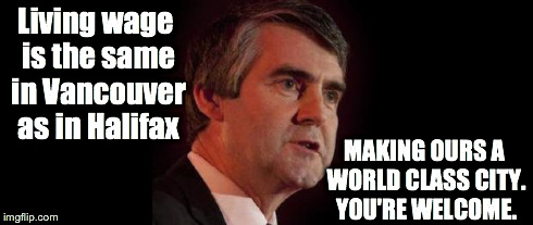 Smart Guy Stephen | Living wage is the same in Vancouver as in Halifax MAKING OURS A WORLD CLASS CITY. YOU'RE WELCOME. | image tagged in smart guy stephen | made w/ Imgflip meme maker