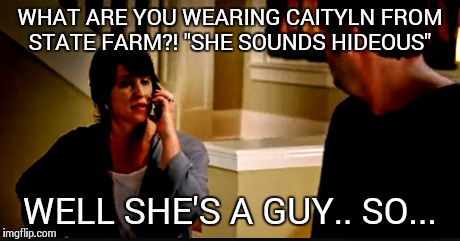 Image result for jake from state farm she sounds hideous
