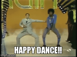 HAPPY DANCE!! | image tagged in gifs | made w/ Imgflip video-to-gif maker