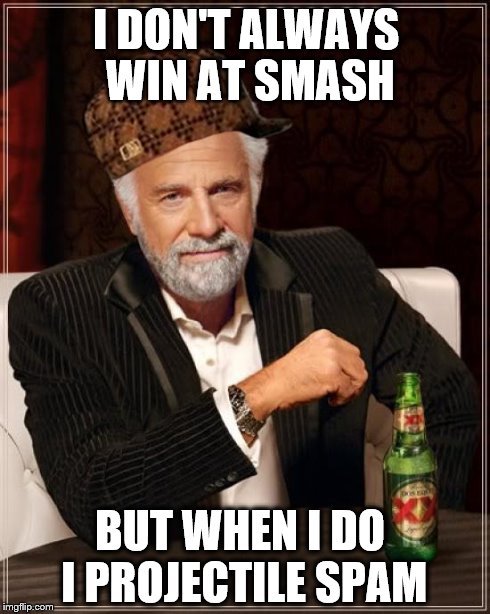 The Most Interesting Man In The World Meme | I DON'T ALWAYS WIN AT SMASH BUT WHEN I DO I PROJECTILE SPAM | image tagged in memes,the most interesting man in the world,scumbag,super smash bros,smash bros,link | made w/ Imgflip meme maker
