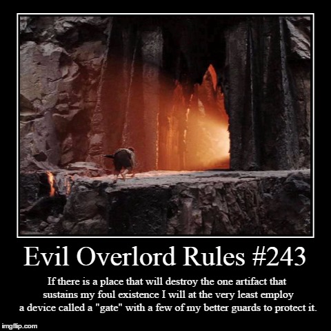 Rules 243 | image tagged in funny,demotivationals,evil overlord rules | made w/ Imgflip demotivational maker
