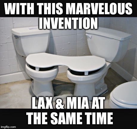 WITH THIS MARVELOUS INVENTION LAX & MIA AT THE SAME TIME | made w/ Imgflip meme maker