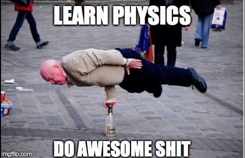 Acrobatic Old Man | LEARN PHYSICS DO AWESOME SHIT | image tagged in physics,gymnastics,acrobat,school | made w/ Imgflip meme maker