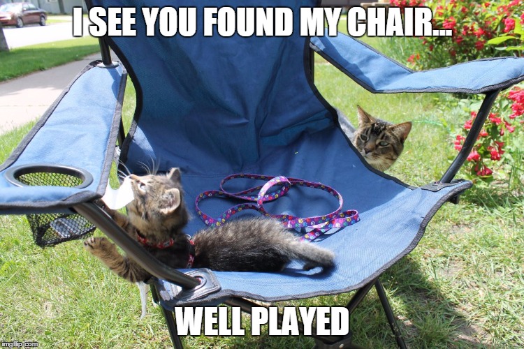 I SEE YOU FOUND MY CHAIR... WELL PLAYED | image tagged in brothers 2 | made w/ Imgflip meme maker