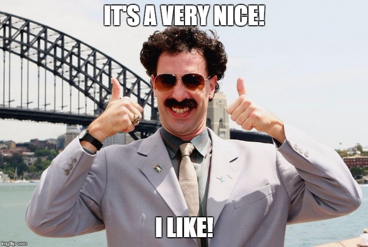 Borat- It's a Very Nice! I Like! | IT'S A VERY NICE! I LIKE! | image tagged in borat thumbs up,i like,very nice,borat,sasha baron cohen | made w/ Imgflip meme maker