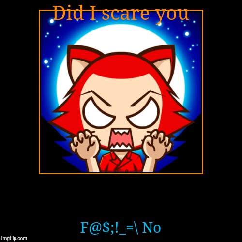 did-i-scare-you-imgflip